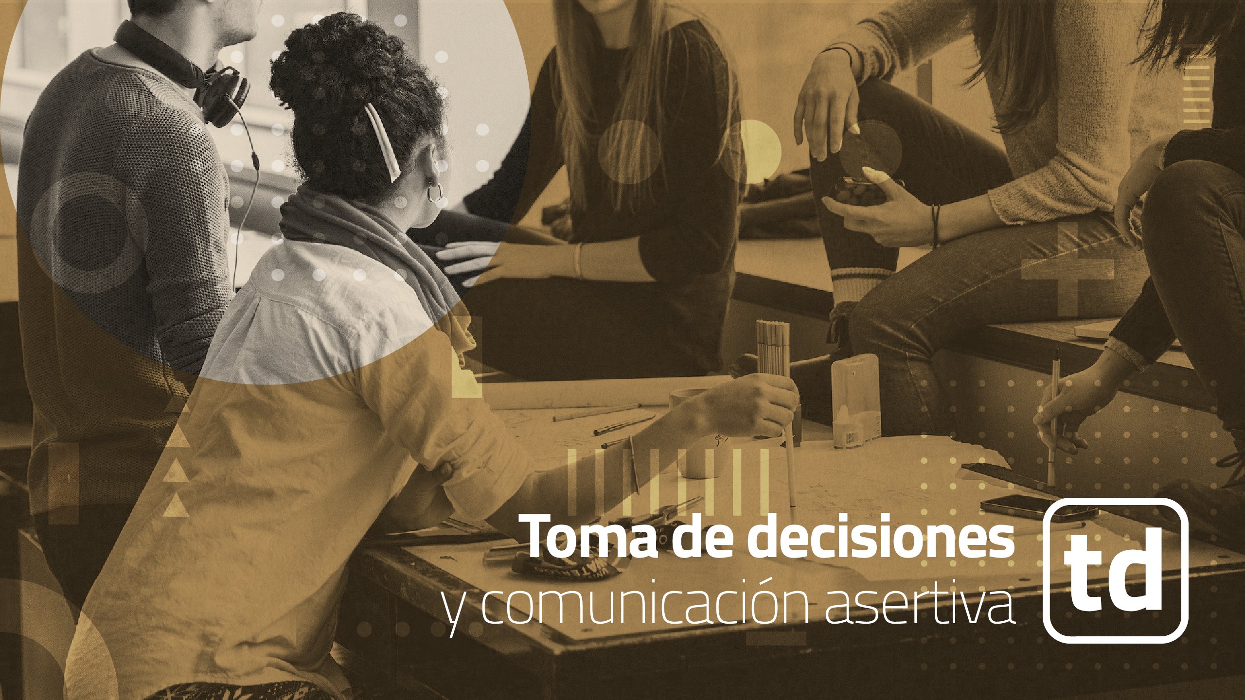 Course Image Toma de decisiones y comunicación asertiva